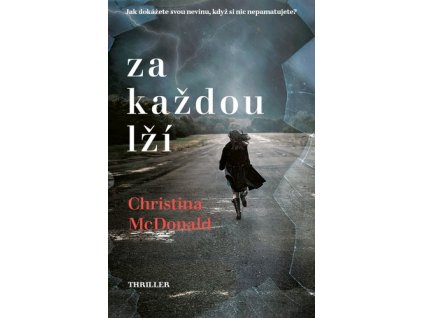 Za každou lží