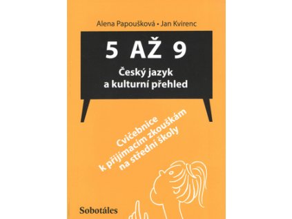 5 až 9 Český jazyk a kulturní přehled