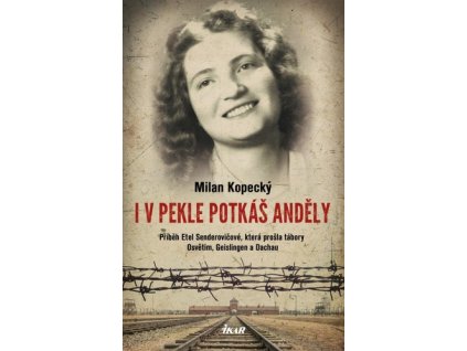 I v pekle potkáš anděly