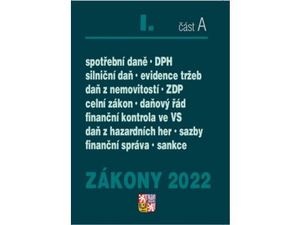 Zákony I/2022 část A – Daňové zákony