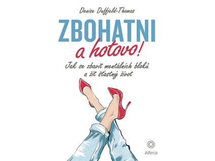 Zbohatni a hotovo!