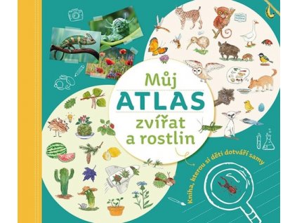 Můj atlas zvířat a rostlin