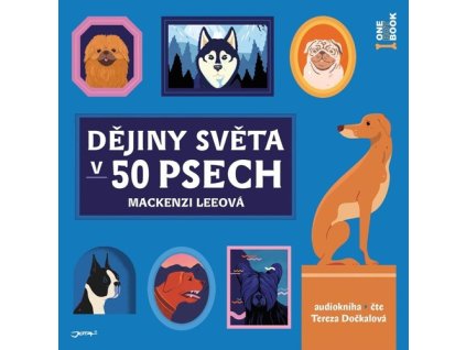 Dějiny světa v 50 psech