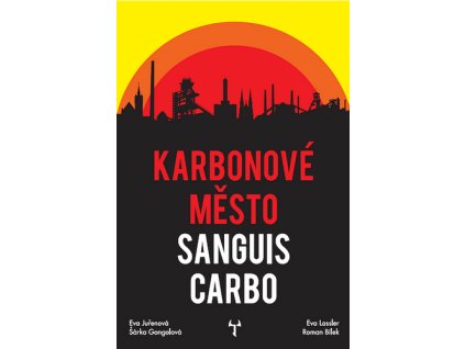 Karbonové město Sanguis Carbo