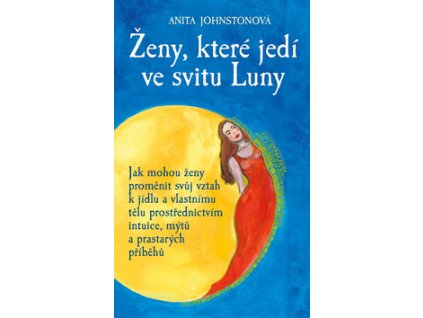 Ženy, které jedí ve svitu Luny