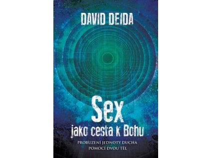 Sex jako cesta k Bohu
