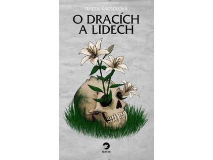 O dracích a lidech