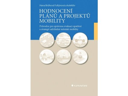 Hodnocení plánů a projektů mobility