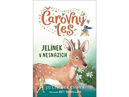 Čarovný les Jelínek v nesnázích