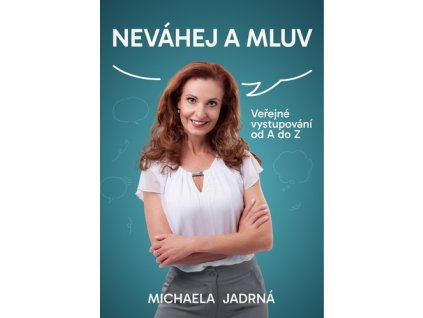 Neváhej a mluv