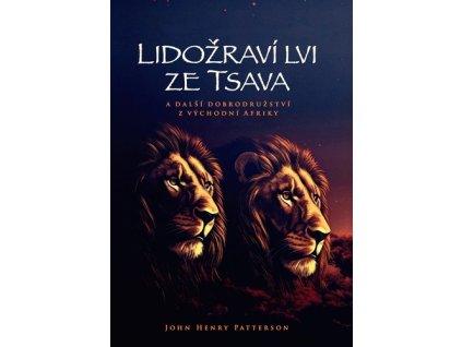 Lidožraví lvi ze Tsava