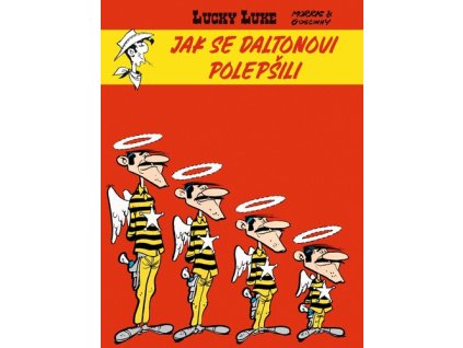 Lucky Luke Jak se Daltonovi polepšili