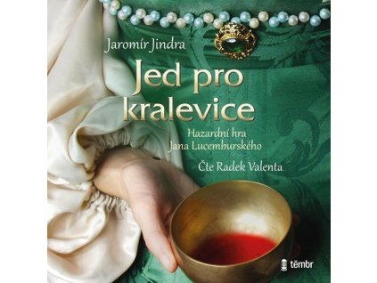 Jed pro kralevice   (Audiokniha)