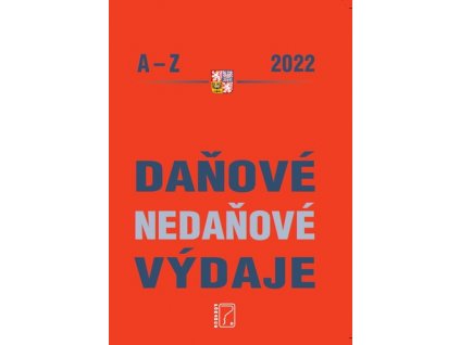 Daňové a nedaňové výdaje A-Z 2022