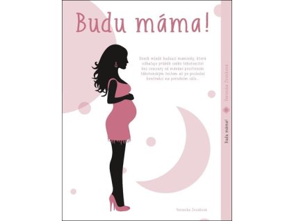 Budu máma!