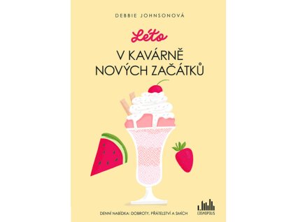 Léto v Kavárně nových začátků