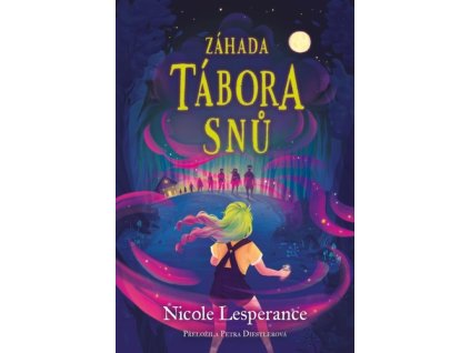 Záhada tábora snů