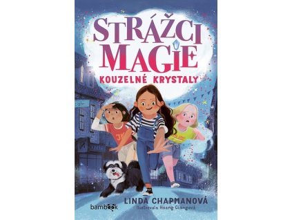 Strážci magie Kouzelné krystaly