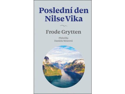 Poslední den Nilse Vika