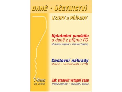 Daně, účetnictví, vzory a případy 7-8/2022