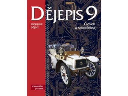 Dějepis 9 s komentářem pro učitele