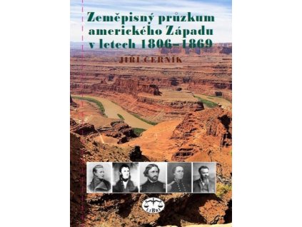 Zeměpisný průzkum amerického Západu v letech 1806-1869