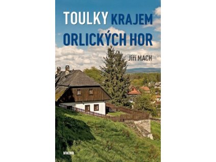 Toulky krajem Orlických hor