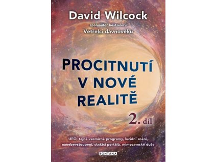 Procitnutí v nové realitě 2.díl