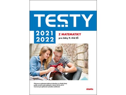 Testy 2021-2022 z matematiky pro žáky 9. tříd ZŠ