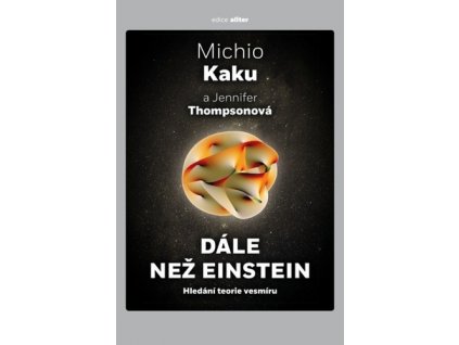 Dále než Einstein