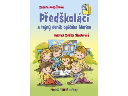 Předškoláci a tajný deník opičáka Morise