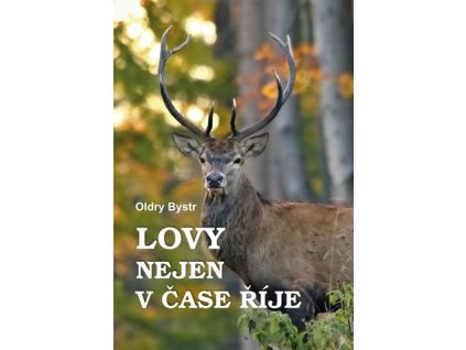 Lovy nejen v čase říje
