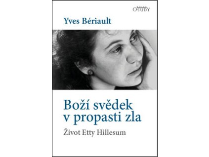 Boží svědek v propasti zla