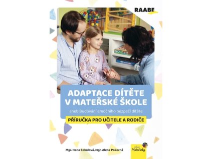 Adaptace dítěte v mateřské škole