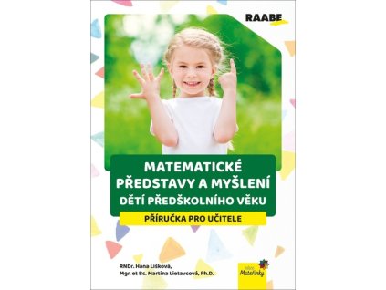 Matematické představy a myšlení dětí předškolního věku