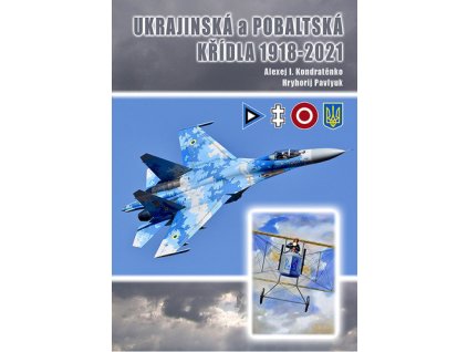 Ukrajinská a Pobaltská křídla 1918-2022