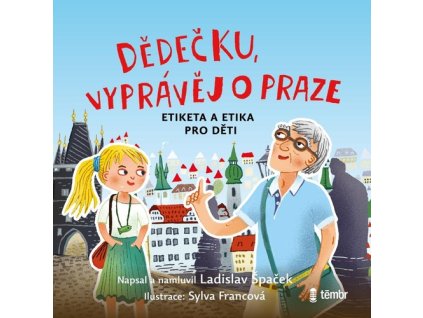 Dědečku, vyprávěj o Praze   (Audiokniha)
