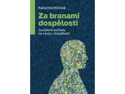 Za branami dospělosti