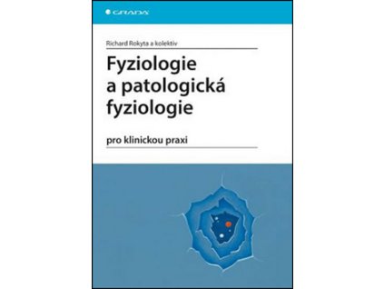 Fyziologie a patologická fyziologie