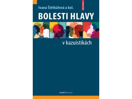 Bolesti hlavy v kazuistikách