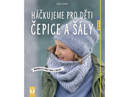 Háčkujeme pro děti čepice a šály