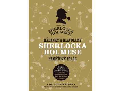 Hádanky a hlavolamy Paměťový palác Sherlocka Holmese