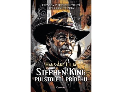 Stephen King Půlstoletí příběhů