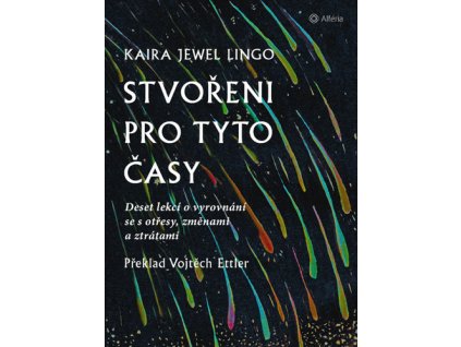 Stvořeni pro tyto časy