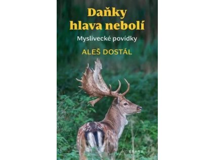 Daňky hlava nebolí