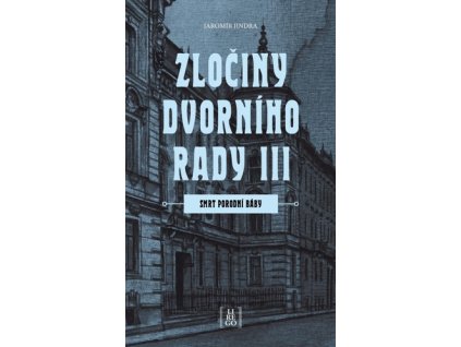 Zločiny dvorního rady III.