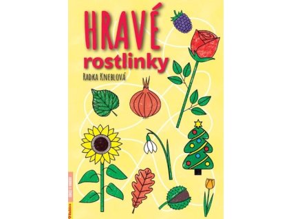 Hravé rostlinky