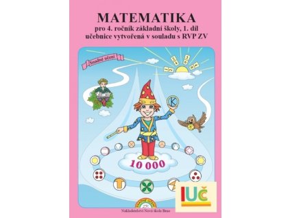Matematika pro 4. ročník základní školy 1. díl
