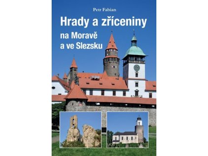 Hrady a zříceniny na Moravě a ve Slezsku