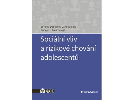 Sociální vliv a rizikové chování adolescentů